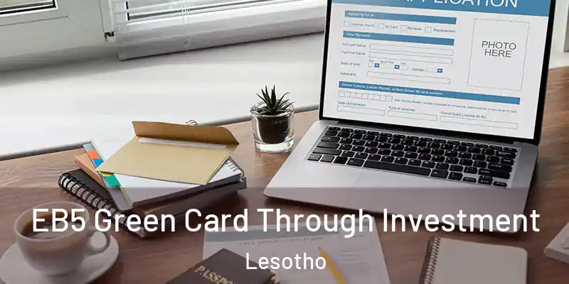  EB5 Green Card Through Investment Lesotho