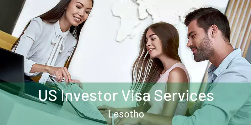  US Investor Visa Services Lesotho