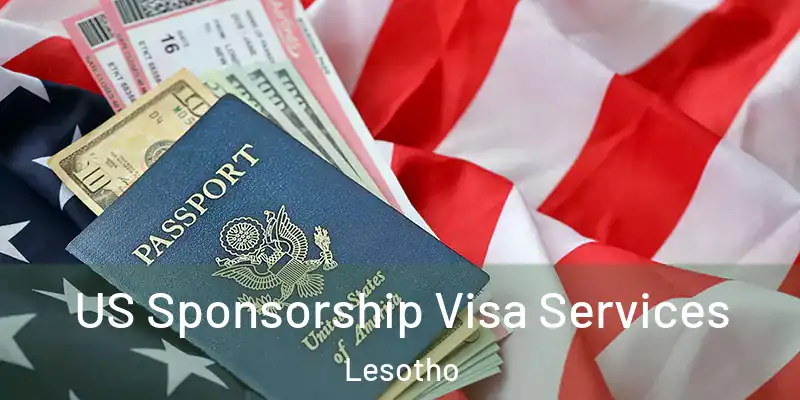  US Sponsorship Visa Services Lesotho
