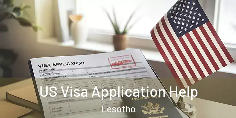  US Visa Application Help Lesotho