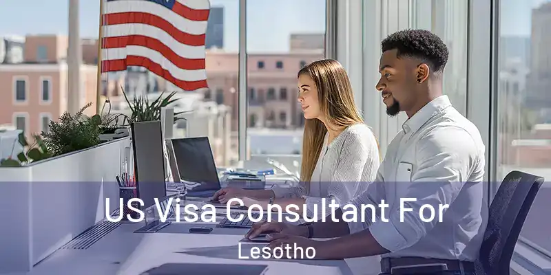  US Visa Consultant For Lesotho