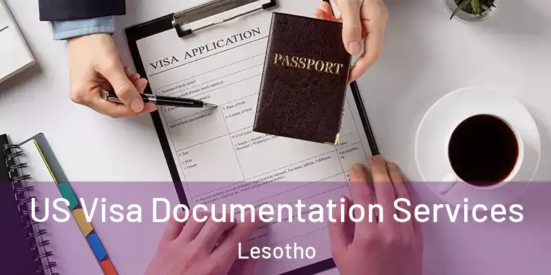  US Visa Documentation Services Lesotho