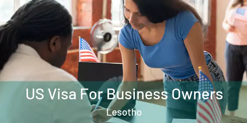  US Visa For Business Owners Lesotho