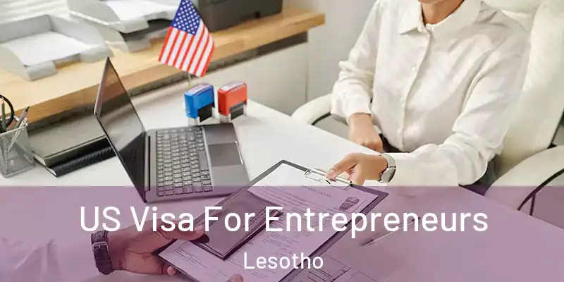  US Visa For Entrepreneurs Lesotho