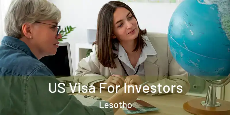  US Visa For Investors Lesotho