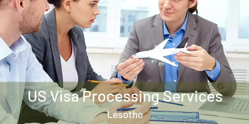  US Visa Processing Services Lesotho
