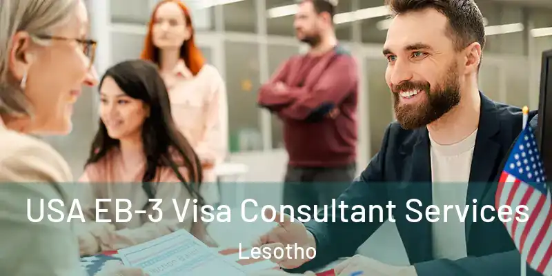  USA EB-3 Visa Consultant Services Lesotho